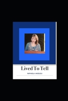 Lived to Tell: Lived To Tell 1660234719 Book Cover