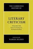 The Cambridge History of Literary Criticism, Vol. 8: From Formalism to Poststructuralism 052131724X Book Cover