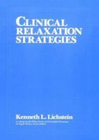 Clinical Relaxation Strategies (Wiley Series On Personality Processes) 0471815926 Book Cover