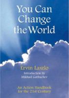 You Can Change the World 159079057X Book Cover