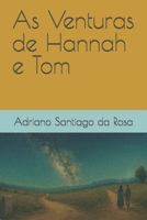 As Venturas de Hannah e Tom (Portuguese Edition) B0FMQCXNDW Book Cover