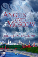 Angels Over Moscow: Life, Death and Human Trafficking in Russia – A Memoir 1634243617 Book Cover