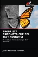 PROPRIETÀ PSICOMETRICHE DEL TEST NEUROPSI: Un contributo alla neuropsicologia - Scale aggiornate 6203619825 Book Cover