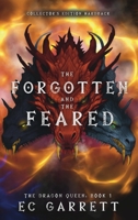 Forgotten and the Feared : The Dragon Queen #1 1965919022 Book Cover
