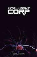 Intelligent Corp 1717928285 Book Cover