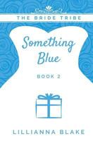 Something Blue 154862750X Book Cover