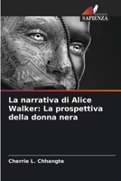 La narrativa di Alice Walker: La prospettiva della donna nera (Italian Edition) 6207633725 Book Cover