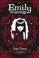 Emily the Strange: Dark Times 0061452378 Book Cover