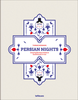 Persian Nights: Amazing Boutique Hotels & Guest Houses in Iran 3961713316 Book Cover