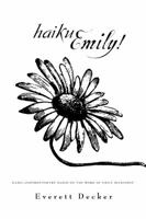 Haiku Emily! 1937650057 Book Cover