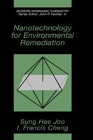 Nanotechnology for Environmental Remediation (Modern Inorganic Chemistry) 1441921125 Book Cover