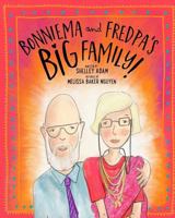 Bonniema and Fredpa's BIG Family! 1986308901 Book Cover