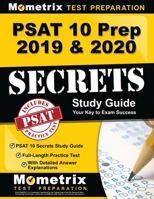 PSAT 10 Prep 2019 & 2020 - PSAT 10 Secrets Study Guide, Full-Length Practice Test with Detailed Answer Explanations 151671072X Book Cover