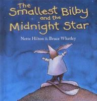 The Smallest Bilby and the Midnight Star 187628871X Book Cover