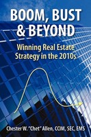 Boom, Bust & Beyond: Winning Real Estate Strategy in the 2010s 1450220010 Book Cover