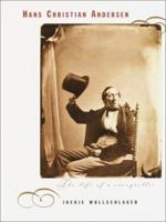 Hans Christian Andersen: The Life of a Storyteller 0679455086 Book Cover