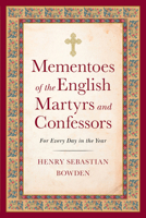 Mementoes of the English Martyrs and Confessors 164413778X Book Cover