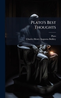 Plato's Best Thoughts 1023808196 Book Cover