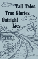 Tall Tales True Stories 1435779312 Book Cover