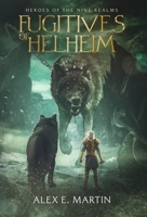 Fugitives of Helheim B0GSSLCCVS Book Cover