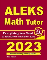 ALEKS Math Tutor : Everything You Need to Help Achieve an Excellent Score 1646129202 Book Cover
