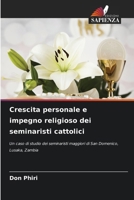 Crescita personale e impegno religioso dei seminaristi cattolici (Italian Edition) 6208199034 Book Cover