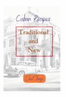 Cuban Recipes: Traditional and New B0CGKNSHN1 Book Cover