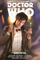 Doctor Who: The Eleventh Doctor, Vol. 7: Growth 1785860941 Book Cover