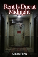 Rent Is Due at Midnight B0GXFZLG1W Book Cover
