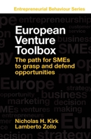 European Venture Toolbox: The Path for Smes to Grasp and Defend Opportunities 1801173192 Book Cover