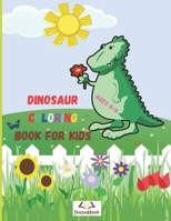 Dinosaur Coloring Book for Kids Ages 4-8: Coloring Fun and Awesome Facts, Silly Coloring Books For Adults And Kids, Activity Book For Boys And Girls W B08PQL7VKS Book Cover