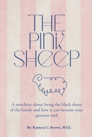 The Pink Sheep: A novelette about being the black sheep of the family and how it can become your greatest tool. B0GSNW6DHK Book Cover