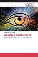 Agentes epistémicos: El "punto de vista" una condición clave 6200023077 Book Cover