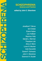 Schizophrenia: Science and Practice 0674791126 Book Cover