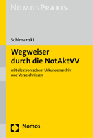Wegweiser Durch Die Notaktvv: Mit Elektronischem Urkundenarchiv Und Verzeichnissen 3848786133 Book Cover