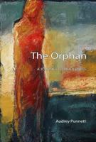 The Orphan: A Journey to Wholeness 177169016X Book Cover