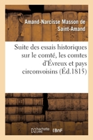 Suite des Essais historiques et anecdotiques sur le comté, les comtes, la ville d'Évreux 2013038836 Book Cover