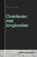 Overleven met longkanker (Dutch Edition) 3690354161 Book Cover