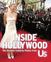 Inside Hollywood: The Greatest Celebrity Photos from US Weekly 1932958053 Book Cover