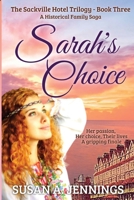Sarah's Choice: Book 3 of The Sackville Hotel Trilogy 1989553184 Book Cover