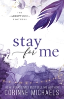 Stay for Me 1942834527 Book Cover