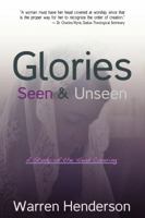 Glories Seen & Unseen: A Study of the Head Covering 0979538726 Book Cover