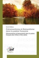 Pra(c)Romantisme Et Romantisme Dans La Poa(c)Sie Franaaise 3841636438 Book Cover