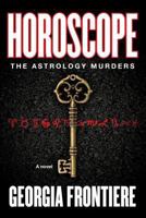 Horoscope: The Astrology Murders 0990310132 Book Cover