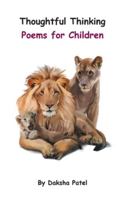 Thoughtful Thinking - Poems for Children 1803811307 Book Cover