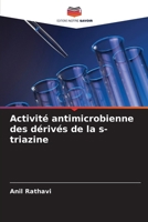Activité antimicrobienne des dérivés de la s-triazine 6209649270 Book Cover