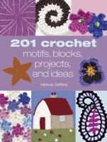 201 Crochet Motifs, Blocks Patterns and Ideas 1904991653 Book Cover