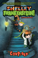 Shelley Frankenstein! (Book One): CowPiggy 1603095225 Book Cover