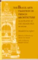 The Beaux-Arts Tradition in French Architecture 069110106X Book Cover