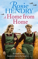 A Home from Home: the most heart-warming wartime story from the author of THE MOTHER'S DAY CLUB 1408726564 Book Cover
